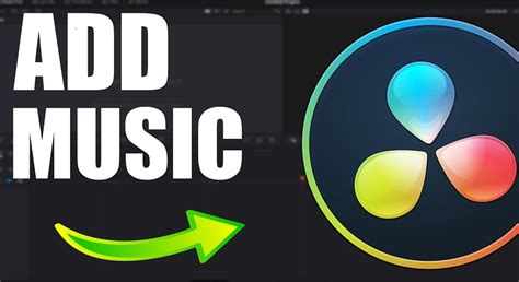 How to Add Music to Davinci Resolve: A Creative Exploration